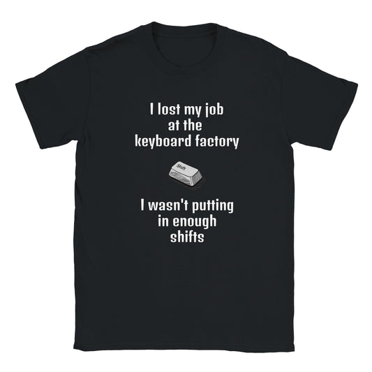 Not Enough Shifts t-shirt - alternate view